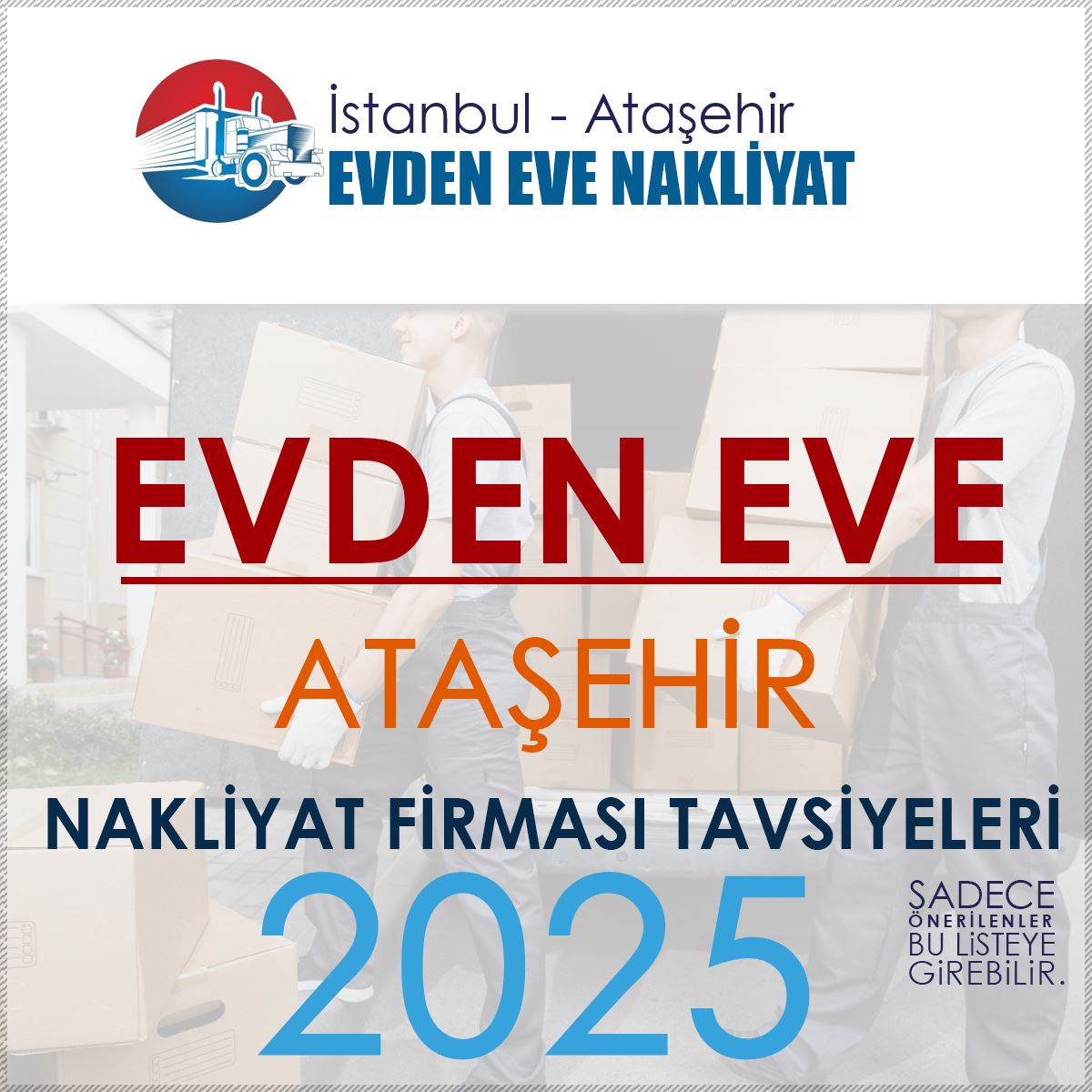 Ataşehir'in En Çok Tavsiye Edilen Nakliyat Firmaları