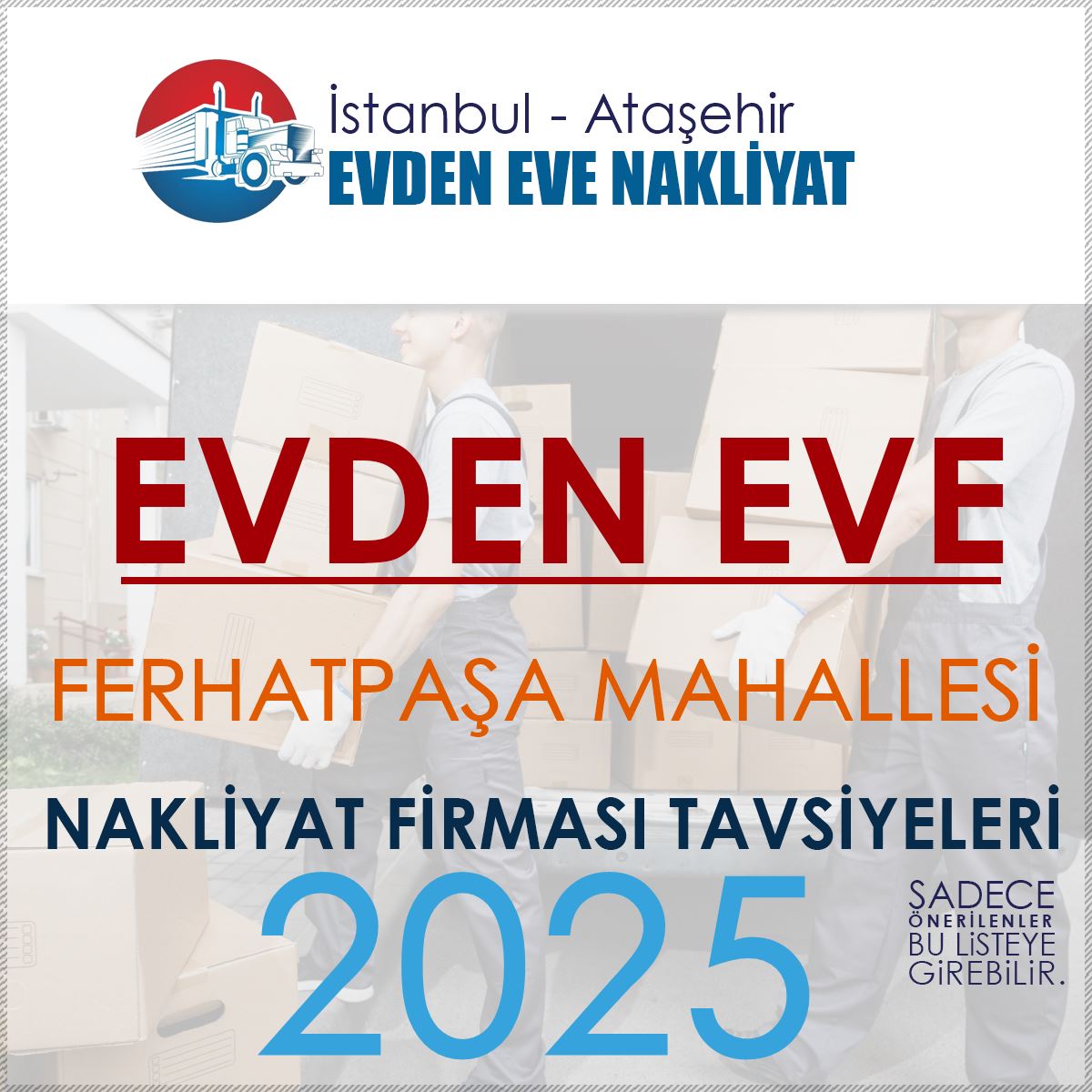 Ferhatpaşa Evden Eve Nakliyat Firmaları