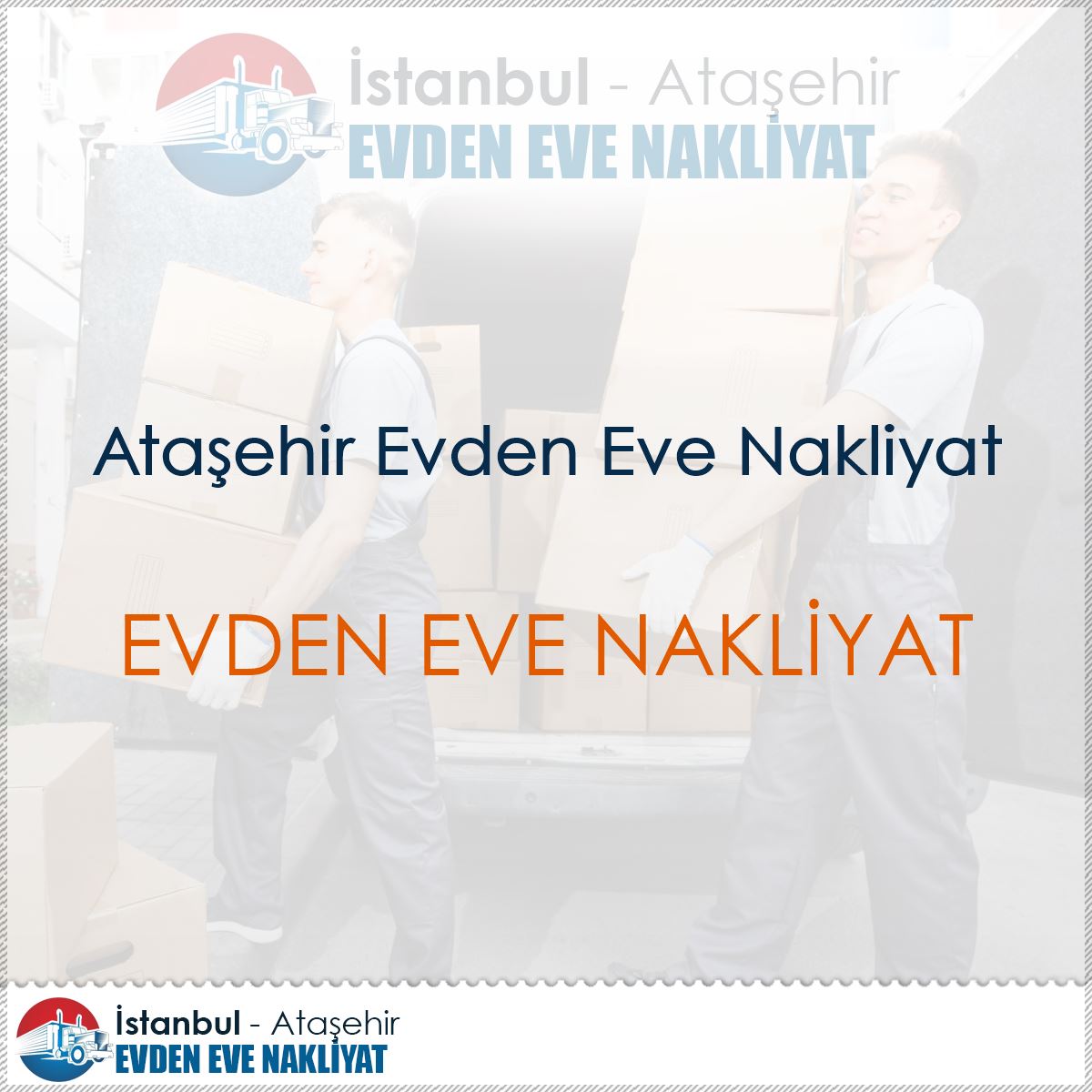 Ataşehir Evden Eve Nakliyat : Kapak Görseli